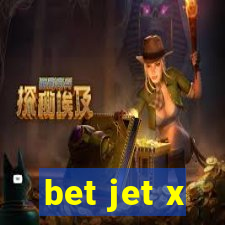 bet jet x